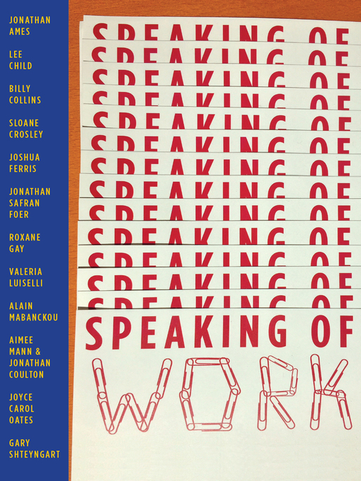 Title details for Speaking of Work by Bernard Schwartz - Available